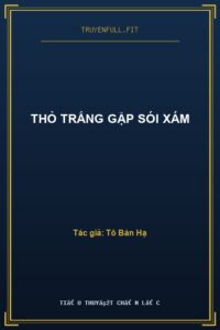 Thỏ Trắng Gặp Sói Xám