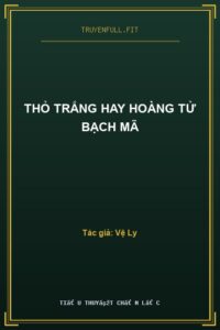 Thỏ Trắng Hay Hoàng Tử Bạch Mã