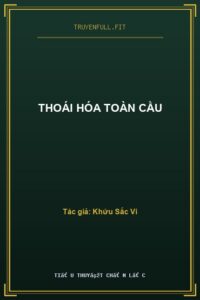 Thoái Hóa Toàn Cầu