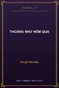 Thoáng Như Hôm Qua