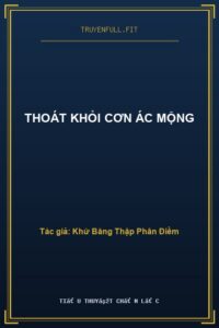 Thoát Khỏi Cơn Ác Mộng