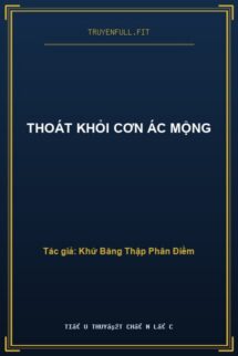 Thoát Khỏi Cơn Ác Mộng