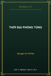 Thời Đại Phóng Túng