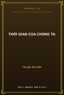 Thời Gian Của Chúng Ta