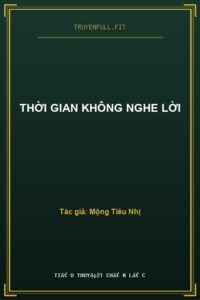 Thời Gian Không Nghe Lời