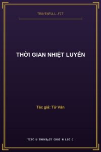 Thời Gian Nhiệt Luyến