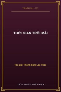 Thời Gian Trôi Mãi