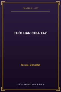 Thời Hạn Chia Tay