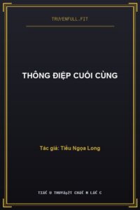 Thông Điệp Cuối Cùng