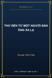 Thư Đến Từ Một Người Đàn Ông Xa Lạ