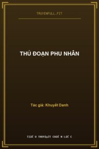Thủ Đoạn Phu Nhân