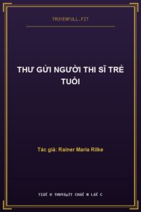 Thư Gửi Người Thi Sĩ Trẻ TuổI