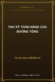 Thư Ký Toàn Năng Của Đường Tổng
