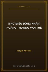 [Thử Miêu Đồng Nhân] Hoàng Thượng Vạn Tuế