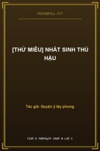 [Thử Miêu] Nhất Sinh Thủ Hậu