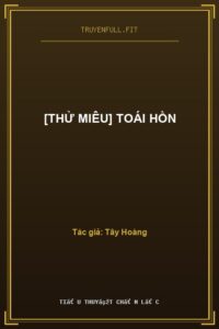 [Thử Miêu] Toái Hồn