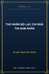 Thú Nhân Bộ Lạc Chi Ngã Thị Nam Nhân