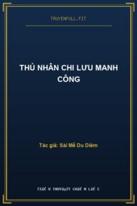 Thú Nhân Chi Lưu Manh Công