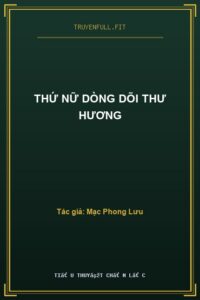 Thứ Nữ Dòng Dõi Thư Hương