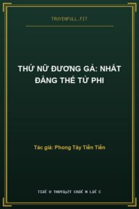 Thứ Nữ Đương Gả: Nhất Đẳng Thế Tử Phi