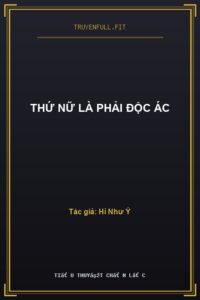 Thứ Nữ Là Phải Độc Ác