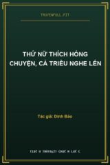 Thứ Nữ Thích Hóng Chuyện, Cả Triều Nghe Lén