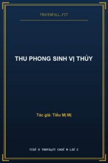 Thu Phong Sinh Vị Thủy