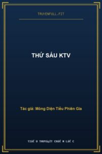 Thứ Sáu KTV