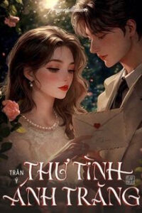 Thư Tình Ánh Trăng – Trăn Ý