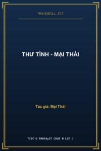 Thư Tình – Mại Thái