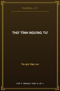 Thử Tình Ngưng Tư