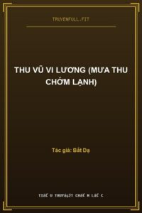 Thu Vũ Vi Lương (Mưa Thu Chớm Lạnh)