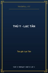 Thú Y – Lạc Tân