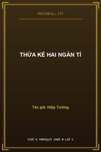 Thừa Kế Hai Ngàn Tỉ