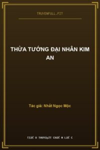 Thừa Tướng Đại Nhân Kim An