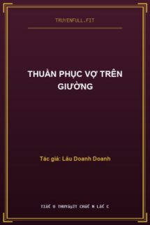 Thuần Phục Vợ Trên Giường