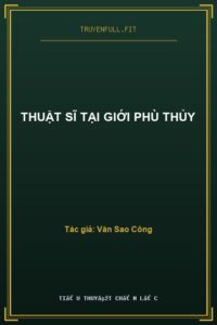 Thuật Sĩ Tại Giới Phù Thủy