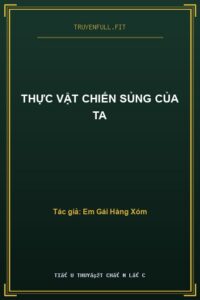 Thực Vật Chiến Sủng Của Ta