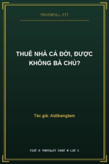 Thuê Nhà Cả Đời, Được Không Bà Chủ?