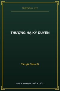 Thượng Hạ Kỳ Duyên
