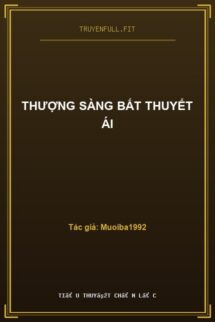 Thượng Sàng Bất Thuyết Ái