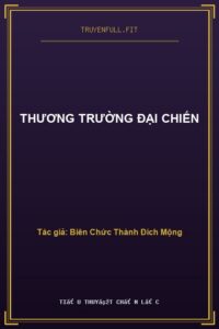 Thương Trường Đại Chiến