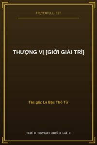 Thượng Vị [Giới Giải Trí]