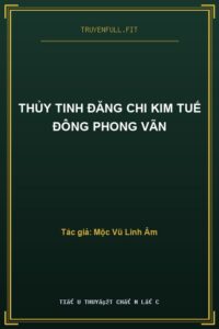 Thủy Tinh Đăng Chi Kim Tuế Đông Phong Vãn