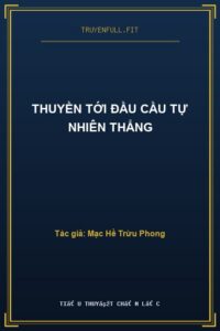 Thuyền Tới Đầu Cầu Tự Nhiên Thẳng