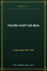 Thuyền Vượt Gió Mưa