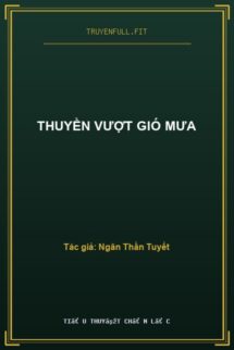 Thuyền Vượt Gió Mưa