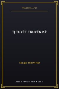 Tị Tuyết Truyền Kỳ