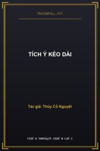 Tích Ý Kéo Dài