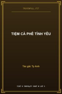 Tiệm Cà Phê Tình Yêu